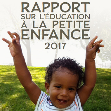 Rapport sur l’éducation à la petite enfance 2017