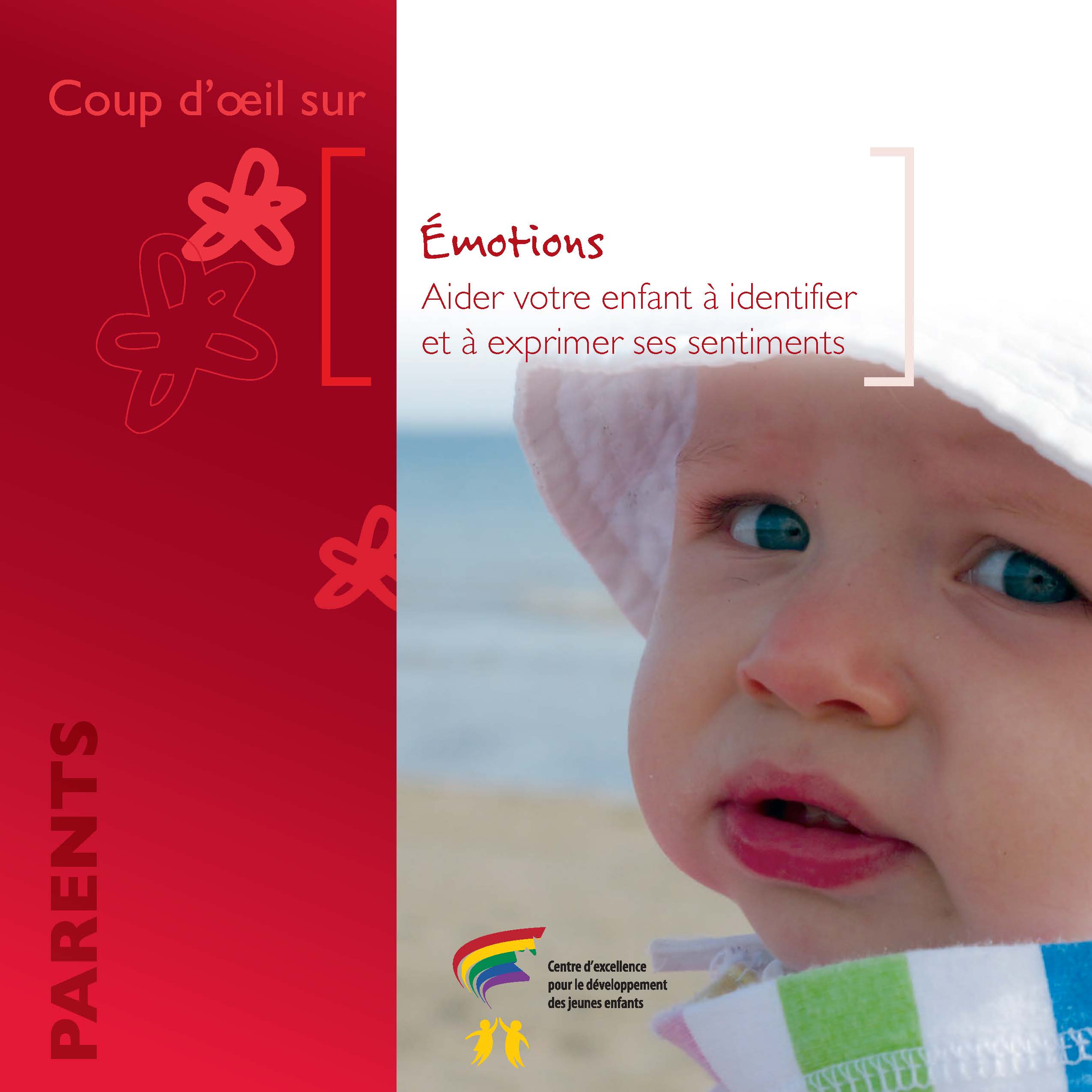 Émotions  Encyclopédie sur le développement des jeunes enfants