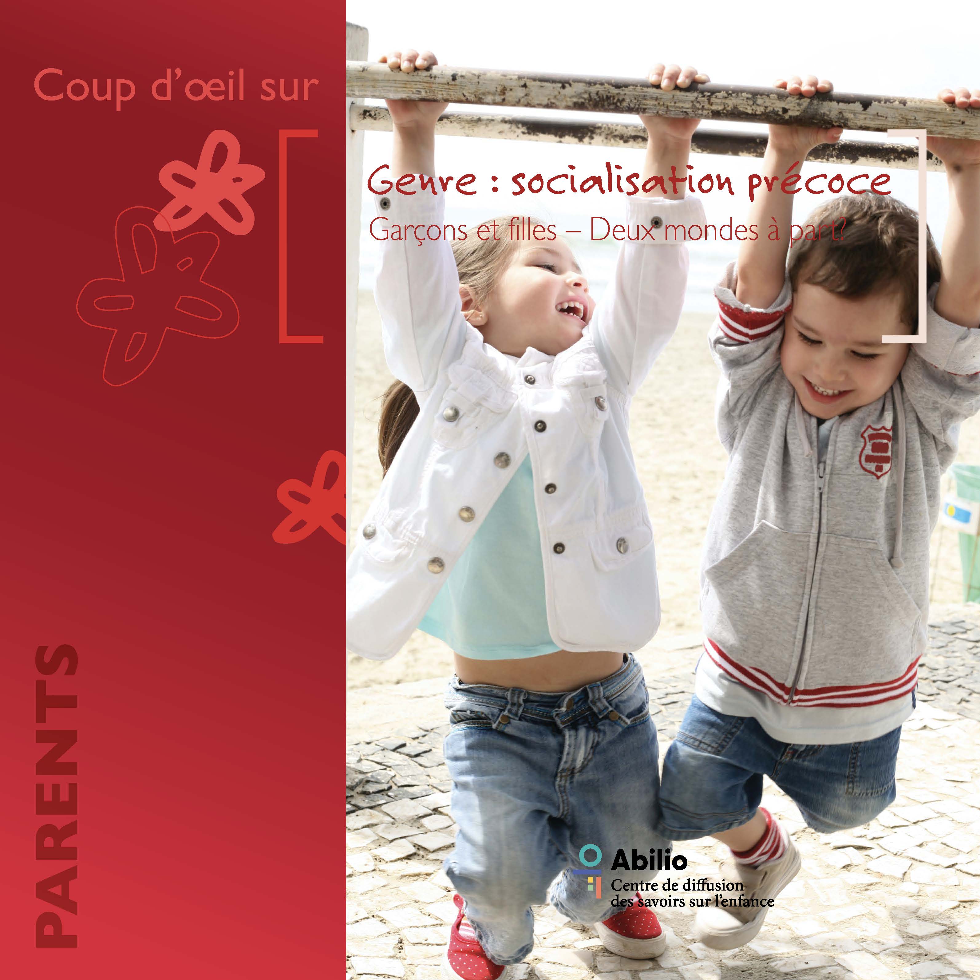 Genre : socialisation précoce : Genre : socialisation précoce : garçons et filles - Deux mondes à part?