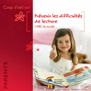 Troubles d'apprentissage : Apprentissage en lecture (difficultés) - Prévenir les difficultés de lecture : l’ABC du succès