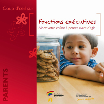 Fonctions exécutives : Fonctions exécutives : aidez votre enfant à penser avant d’agir