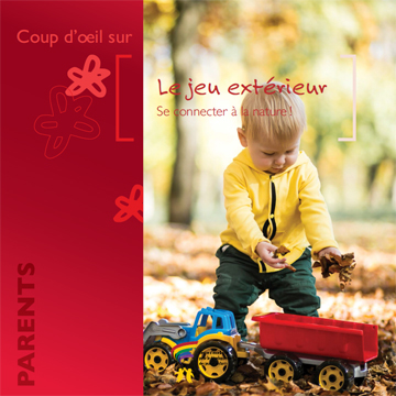 Jeu extérieur  Encyclopédie sur le développement des jeunes enfants