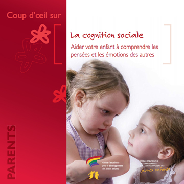 Cognition sociale : La cognition sociale : aider votre enfant à comprendre les pensées et les émotions des autres