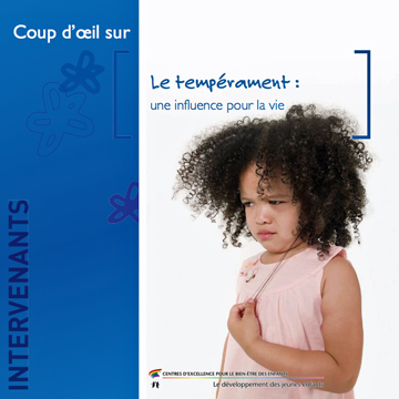 Tempérament : Le tempérament : une influence pour la vie