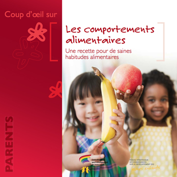 Alimentation – Enfant : Les comportements alimentaires : une recette pour de saines habitudes alimentaires