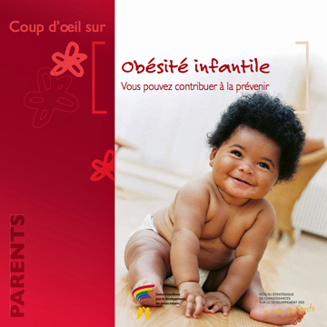 Obésité infantile : Obésité infantile : vous pouvez contribuer à la prévenir